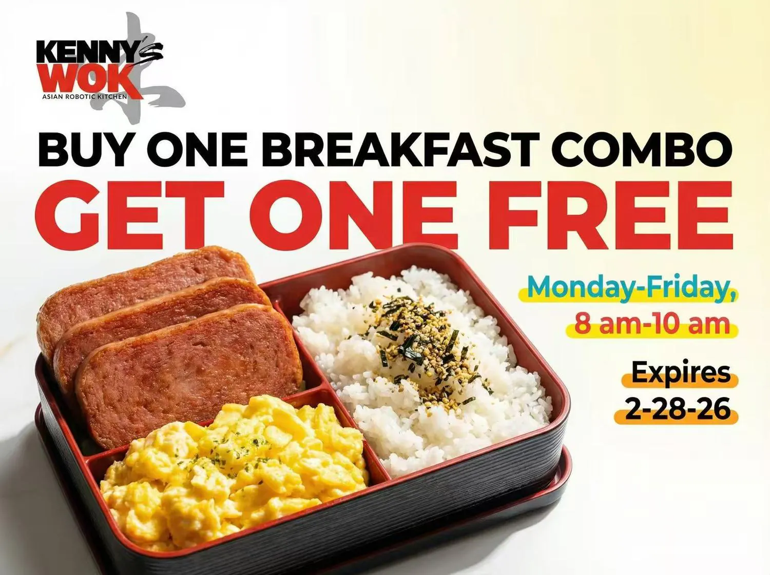 Buy one breakfast combo get one free, available Mon-Fri 8am-10am at Kennys Wok, a Chinese Restaurant in Philadelphia